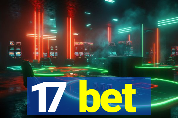17 bet